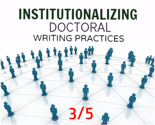 Institutionalizing Doctoral Writing Practices: Collaborative Work with Academic Support Services (3/5)