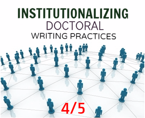 Institutionalizing Doctoral Writing Practices: Writing Courses (4/5)